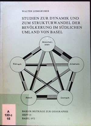 Image du vendeur pour Studien zur Dynamik und zum Strukturwandel der Bevlkerung im sdlichen Umland von Basel; Basler Beitrge zur Geographie; Heft 15; mis en vente par books4less (Versandantiquariat Petra Gros GmbH & Co. KG)