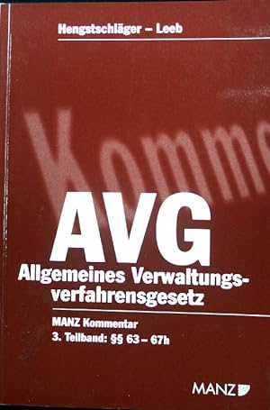 Seller image for Kommentar zum allgemeinen Verwaltungsverfahrensgesetz;  63 - 67h AVG; Teilband 3; for sale by books4less (Versandantiquariat Petra Gros GmbH & Co. KG)