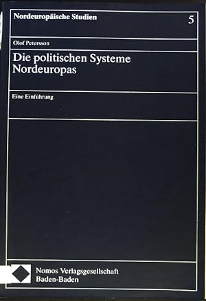Seller image for Die politischen Systeme Nordeuropas : eine Einfhrung. Nordeuropische Studien ; Bd. 5; for sale by books4less (Versandantiquariat Petra Gros GmbH & Co. KG)