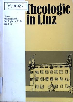 Seller image for Theologie in Linz. Linzer philosophisch-theologische Reihe ; Bd. 12; for sale by books4less (Versandantiquariat Petra Gros GmbH & Co. KG)