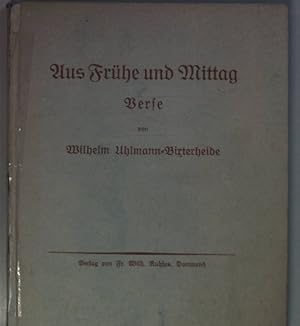 Seller image for Aus Frhe und Mittag: Verse (SIGNIERTES EXEMPLAR) for sale by books4less (Versandantiquariat Petra Gros GmbH & Co. KG)