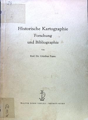 Bild des Verkufers fr Historische Kartographie, Forschung und Bibliographie; Verffentlichungen der Akademie fr Raumforschung und Landesplanung; Band 29; zum Verkauf von books4less (Versandantiquariat Petra Gros GmbH & Co. KG)