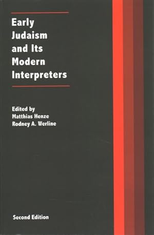 Image du vendeur pour Early Judaism and Its Modern Interpreters mis en vente par GreatBookPrices