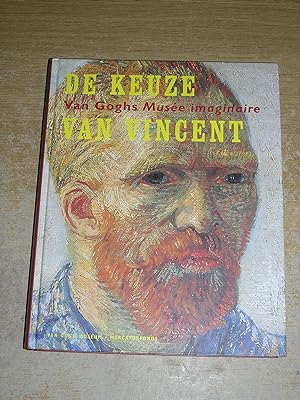 Immagine del venditore per De keuze van Vincent: Van Goghs Muse imaginaire venduto da Neo Books