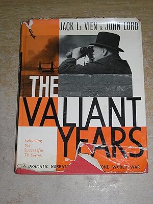 Bild des Verkufers fr The Valiant Years: A Dramatic Narrative of the Second World War zum Verkauf von Neo Books