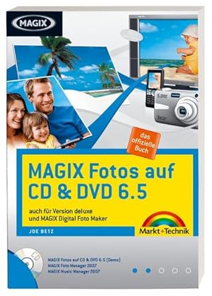 Bild des Verkufers fr MAGIX Fotos auf CD & DVD 6.5: das offizielle Buch (Digital fotografieren) zum Verkauf von Gerald Wollermann
