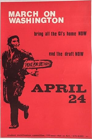 March on Washington. Bring all the GI's home NOW. End the draft NOW. April 24 [poster]