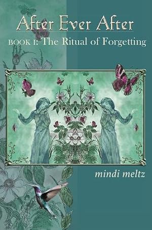 Seller image for After Ever After: The Ritual of Forgetting (Book One of the After Ever After Trilogy) [Soft Cover ] for sale by booksXpress