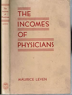 Imagen del vendedor de The Incomes of Physicians : An Economic and Statistical Analysis a la venta por Mike's Library LLC