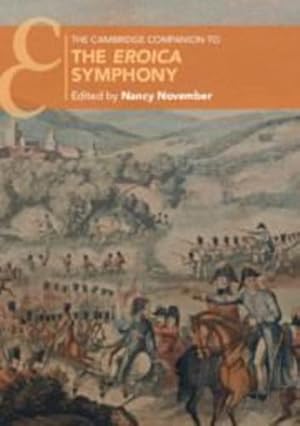 Seller image for The Cambridge Companion to the Eroica Symphony (Cambridge Companions to Music) [Paperback ] for sale by booksXpress