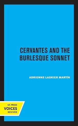 Image du vendeur pour Cervantes and the Burlesque Sonnet by Martin, Adrienne Laskier [Paperback ] mis en vente par booksXpress