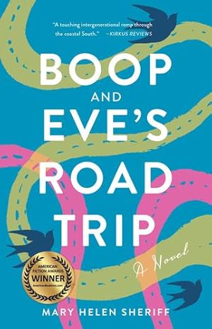 Bild des Verkufers fr Boop and Eve's Road Trip: A Novel by Sheriff, Mary Helen [Paperback ] zum Verkauf von booksXpress