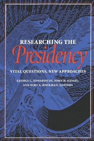 Seller image for Researching the Presidency: Vital Questions, New Approaches (Pitt Series in Policy and Institutional Studies) [Paperback ] for sale by booksXpress