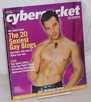 Bild des Verkufers fr Cybersocket Web Magazine: issue 7.3, March 2005; The 20 Sexiest Gay Blogs zum Verkauf von Bolerium Books Inc.