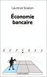 Bild des Verkufers fr Economie Bancaire zum Verkauf von RECYCLIVRE