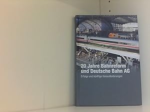 Bild des Verkufers fr 20 Jahre Bahnreform und Deutsche Bahn AG: Erfolge und knftige Herausforderungen zum Verkauf von Book Broker