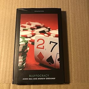 Seller image for Bluffocracy (Provocations) - First edition for sale by As The Story Was Told