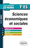 Bild des Verkufers fr Sciences conomiques Et Sociales : Terminale Es : Tout Le Programme En 50 Fiches zum Verkauf von RECYCLIVRE