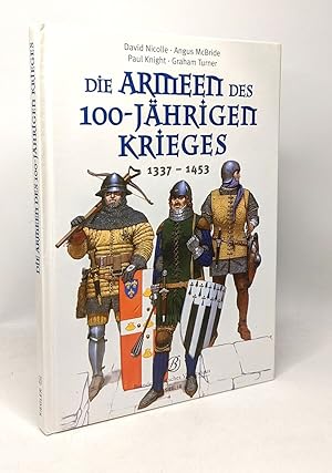 Seller image for Die Armeen des 100-jhrigen Krieges (1337 - 1453) for sale by crealivres