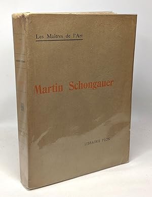 Imagen del vendedor de Martin Schongauer et l'art du Haut-Rhin au XVe sicle - les maitres de l'art a la venta por crealivres