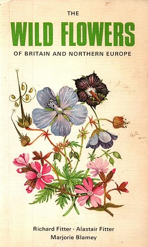 Image du vendeur pour The wild flowers of Britain and Northern Europe mis en vente par JP Livres