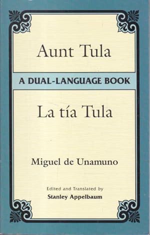 Bild des Verkufers fr Aunt Tula/La Tia Tula: A Dual-Language Book (Dover Dual Language Spanish) zum Verkauf von Goulds Book Arcade, Sydney