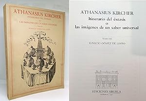 ATHANASIUS KIRCHER. Itinerario del Éxtasis o Las Imágenes de un Saber Universal
