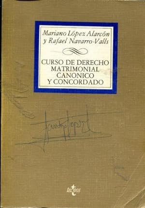 CURSO DE DERECHO MATRIMONIAL CANONICO Y CONCORDADO.