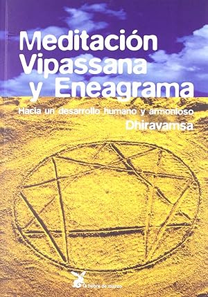 Imagen del vendedor de MEDITACIN VIPASSANA Y ENEAGRAMA Hacia un desarrollo humano y armonioso a la venta por Imosver