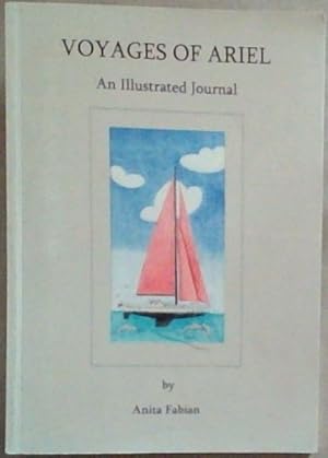 Seller image for Voyages of Ariel : an Illustrated Journal for sale by Chapter 1