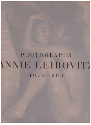 Photographs Annie Leibovitz 1970-1990
