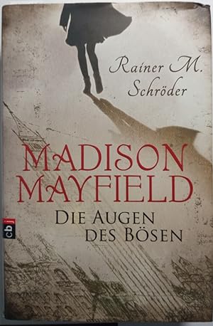 Madison Mayfield - Die Augen des Bösen