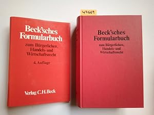 Beck`sches Formularbuch zum Bürgerlichen, Handels- und Wirtschaftsrecht hrsg. von Michael Hoffman...