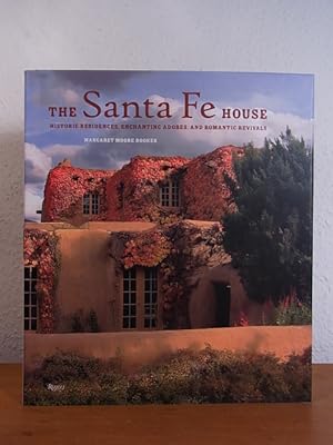 Bild des Verkufers fr The Santa Fe House. Historic Residences, enchanting Adobes, and romantic Revivals zum Verkauf von Antiquariat Weber