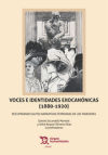 Image du vendeur pour Voces e Identidades Exocannicas (1880-1920): Recuperando (auto) Narrativas Femeninas de los Mrgenes mis en vente par AG Library