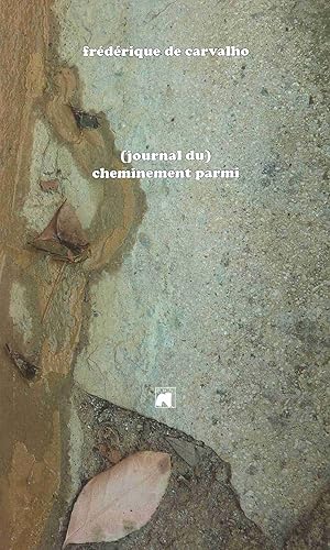 (Journal du) Cheminement Parmi