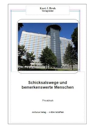 Seller image for Schicksalswege und bemerkenswerte Menschen for sale by Arcturus Verlag, Kurt J. Bruk