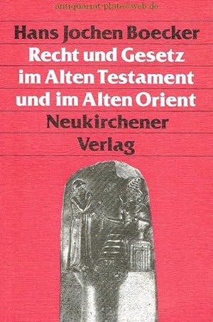 Recht und Gesetz im Alten Testament und im alten Orient Neukirchener Studienbücher: Band 10.