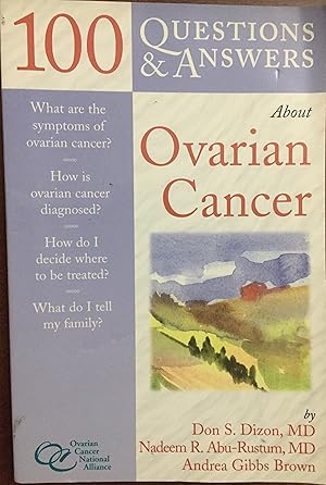 Seller image for 100 Q&A About Ovarian Cancer (100 Questions & Answers) for sale by FULFILLINGTHRIFTBOOKHOUSE