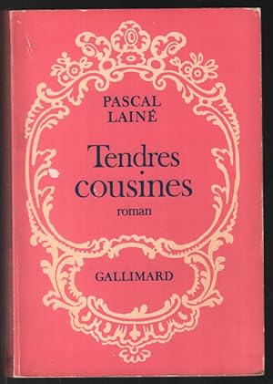 Image du vendeur pour Tendres cousines mis en vente par librairie philippe arnaiz