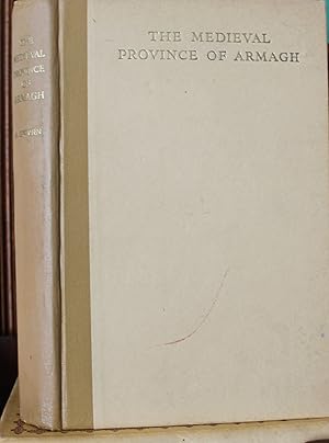 Seller image for The Medieval Province of Armagh for sale by James Howell Rare Books