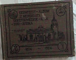 Image du vendeur pour Eeuwfeest-Album van de Nederduits Gereformeerde-Kerk in Zuid-Afrika 1824-1924 mis en vente par Chapter 1