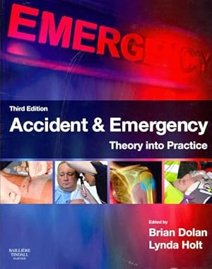 Seller image for Accident & Emergency : Theory into Practice for sale by GreatBookPrices