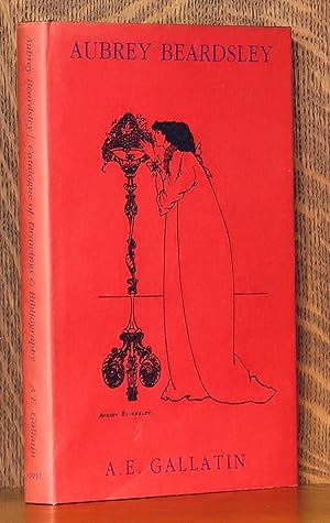 Imagen del vendedor de AUBREY BEARDSLEY CATALOGUE OF DRAWINGS AND BIBLIOGRAPHY a la venta por Andre Strong Bookseller