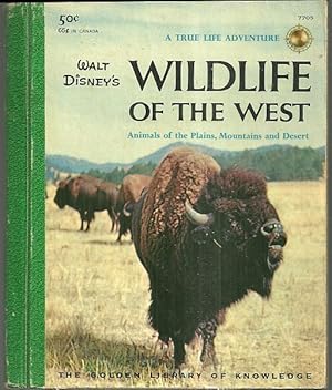 Imagen del vendedor de WALT DISNEY'S WILDLIFE OF THE WEST Animals of the Plains, Mountain and Desert a la venta por Gibson's Books