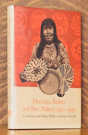 Immagine del venditore per HAVASUPAI BASKETS AND THEIR MAKERS: 1930-1940 venduto da Andre Strong Bookseller