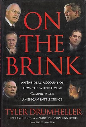 Seller image for One the brink: An insider's Account of How the White House Compromised American Intelligence for sale by MULTI BOOK