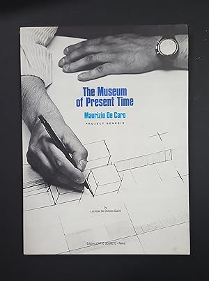 De Domizio Durini Lucrezia. The Museum of Present Time. Edizioni Carte Segrete. 1992