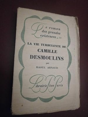 La vie turbulente de Camille Desmoulins