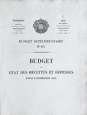 Budget supplémentaire de 1838. Budget, ou état des recettes et dépenses pour lexercice 1839.